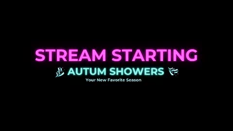 Autum Showers online show from July 1, 7:55 pm