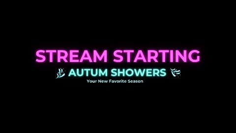 Autum Showers online show from July 15, 4:07 am