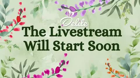 DeLite  Next stream on Wednesday or Thurdsay  online show from May 26, 8:09 am