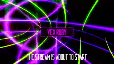 Vex Ruby online show from December 21, 1:01 am